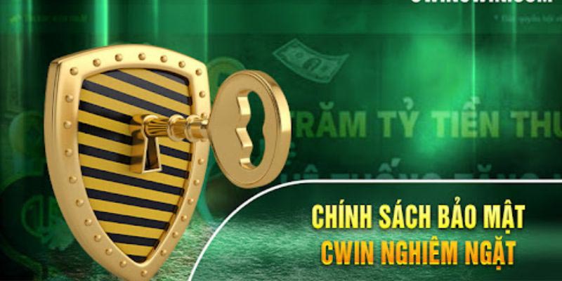 chính sách bảo mật cwin