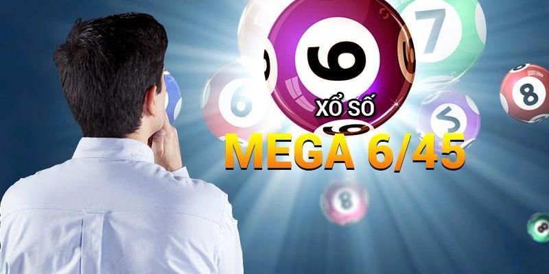 Giới thiệu xổ số Mega 6/45